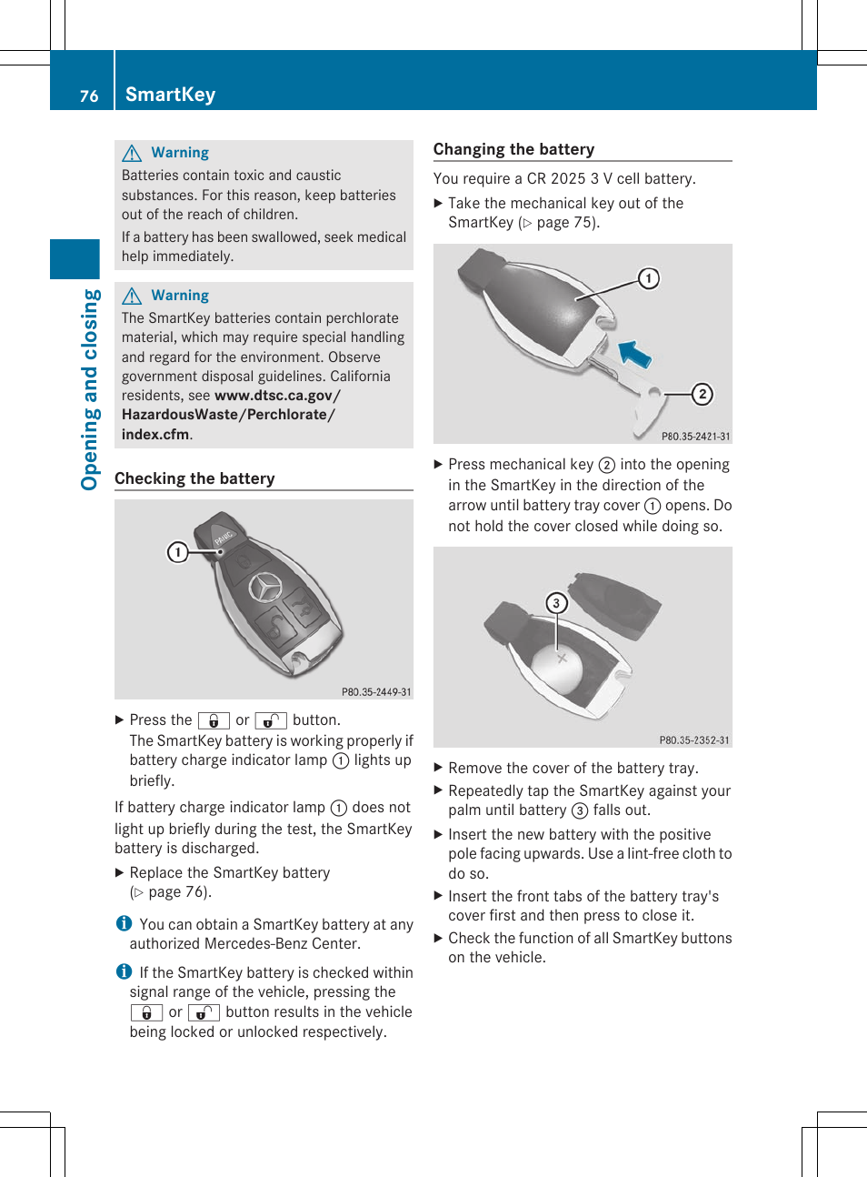 Replace it if necessary, Opening and closing, Smartkey | Mercedes-Benz CL-Class 2011 User Manual | Page 78 / 480