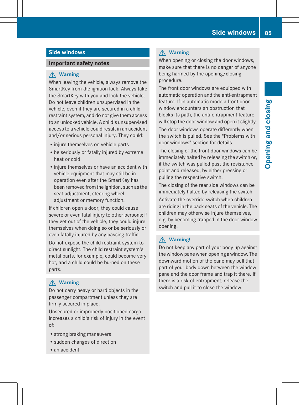 Side windows, Important safety notes, Opening and closing | Mercedes-Benz CL-Class 2011 User Manual | Page 87 / 480