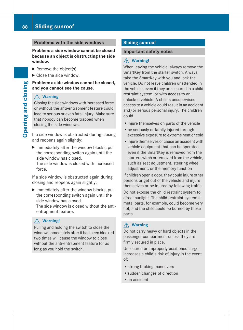 Problems with the side windows, Sliding sunroof, Important safety notes | Opening and closing | Mercedes-Benz CL-Class 2011 User Manual | Page 90 / 480