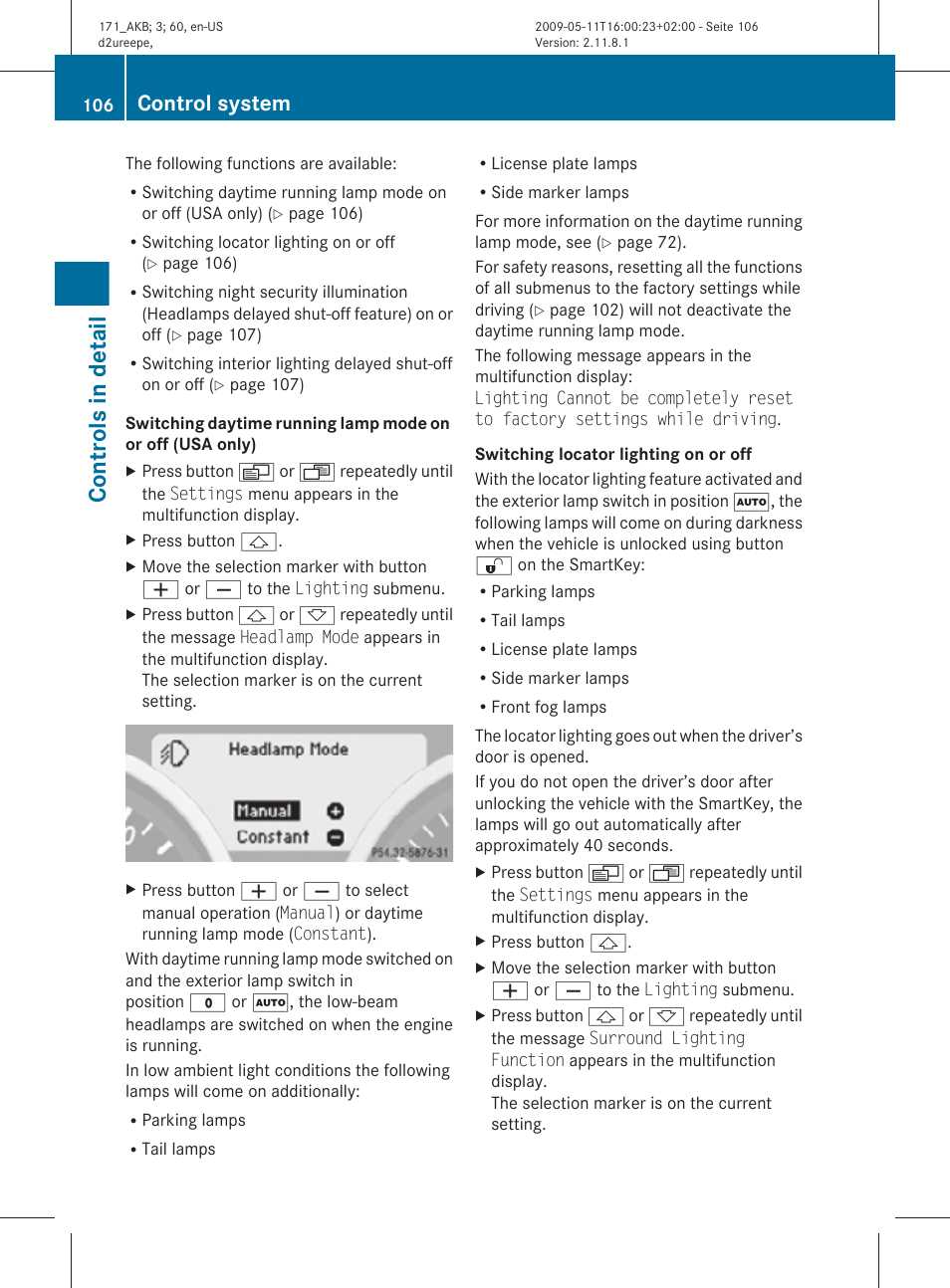 Only), Lighting on or off, Or off (usa only) | Controls in detail, Control system | Mercedes-Benz SLK-Class 2011 Owners Manual User Manual | Page 108 / 312