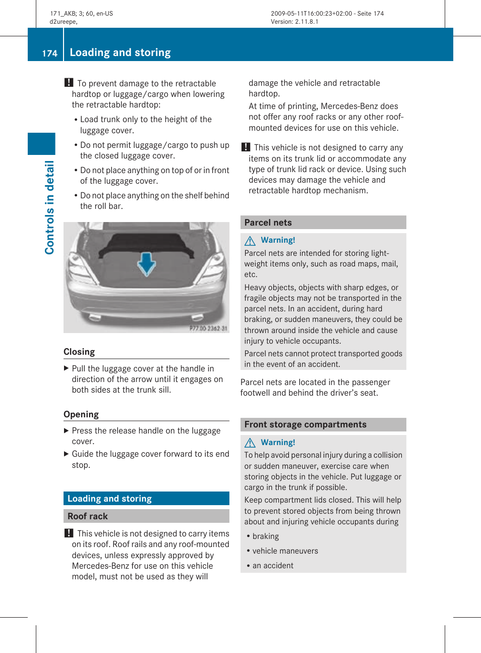 Loading and storing, Roof rack, Parcel nets | Front storage compartments, Controls in detail | Mercedes-Benz SLK-Class 2011 Owners Manual User Manual | Page 176 / 312