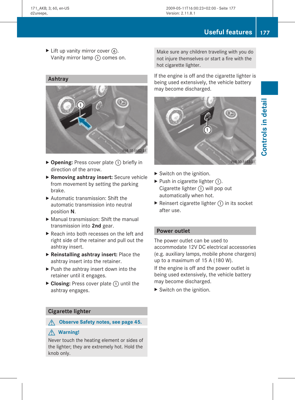 Ashtray, Cigarette lighter, Power outlet | Controls in detail, Useful features | Mercedes-Benz SLK-Class 2011 Owners Manual User Manual | Page 179 / 312