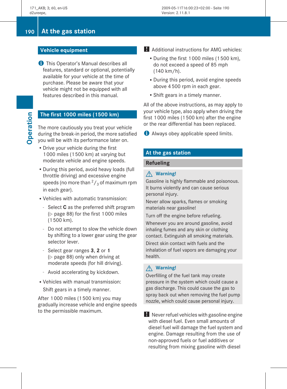 Operation, Vehicle equipment, The first 1000 miles (1500 km) | At the gas station, Refueling | Mercedes-Benz SLK-Class 2011 Owners Manual User Manual | Page 192 / 312