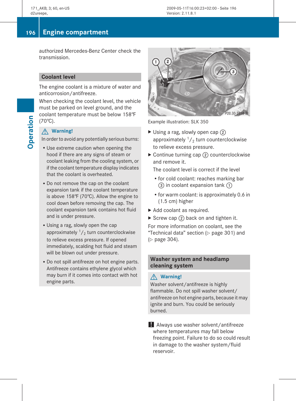 Coolant level, Washer system and headlamp cleaning system, Cleaning system | Necessary, System, Operation, Engine compartment | Mercedes-Benz SLK-Class 2011 Owners Manual User Manual | Page 198 / 312