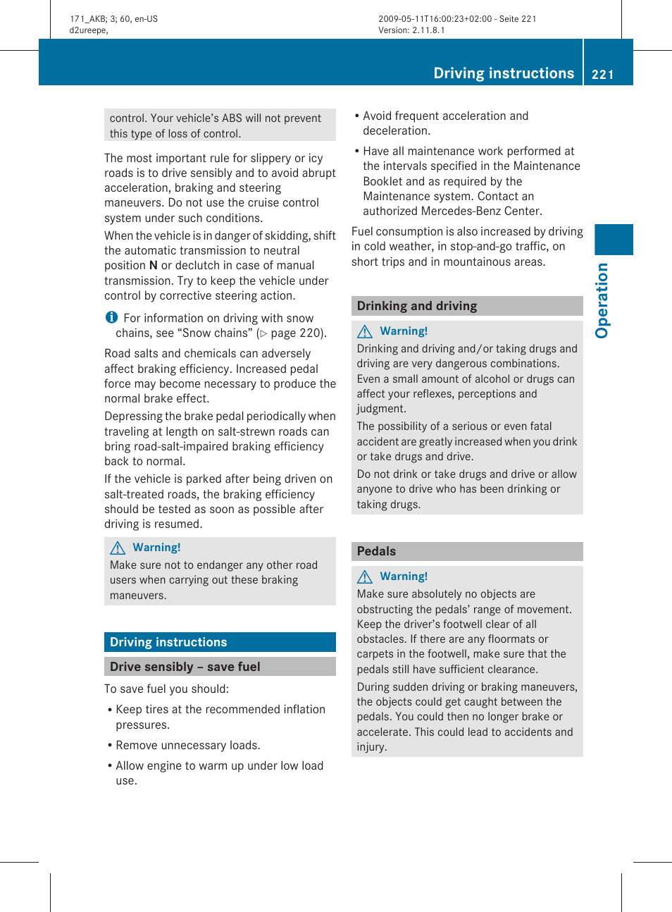 Driving instructions, Drive sensibly – save fuel, Drinking and driving | Pedals, Instructions, Operation | Mercedes-Benz SLK-Class 2011 Owners Manual User Manual | Page 223 / 312