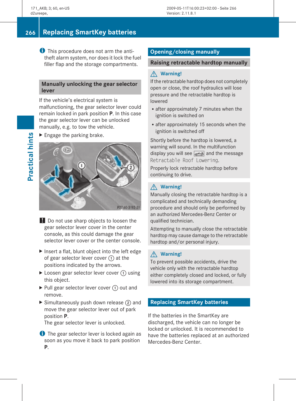 Manually unlocking the gear selector lever, Opening/closing manually, Raising retractable hardtop manually | Replacing smartkey batteries, Practical hints | Mercedes-Benz SLK-Class 2011 Owners Manual User Manual | Page 268 / 312