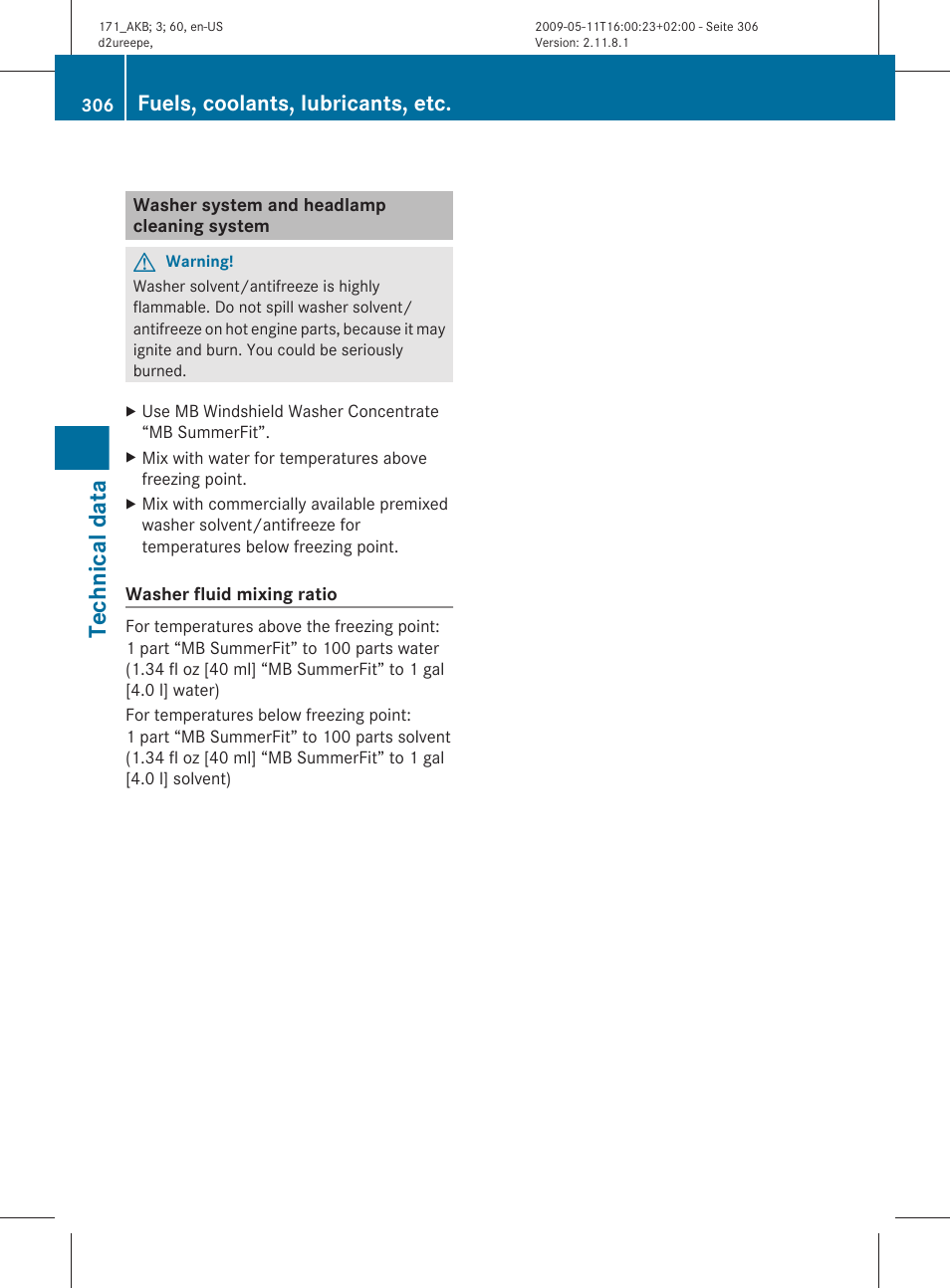 Washer system and headlamp cleaning system, Temperature, Ratio | Technical data, Fuels, coolants, lubricants, etc | Mercedes-Benz SLK-Class 2011 Owners Manual User Manual | Page 308 / 312