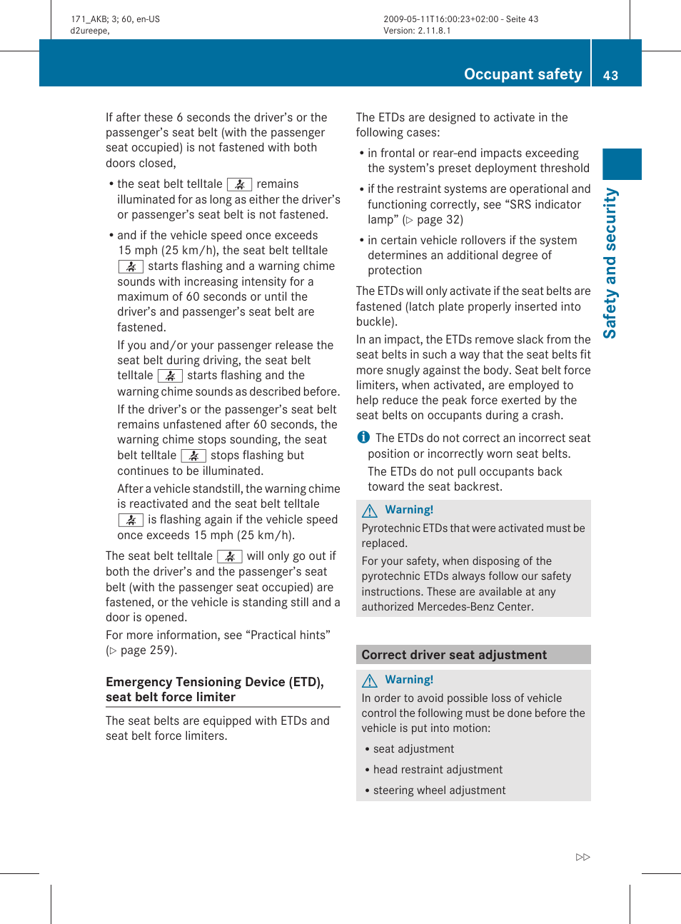 Correct driver seat adjustment, Safety and security, Occupant safety | Mercedes-Benz SLK-Class 2011 Owners Manual User Manual | Page 45 / 312