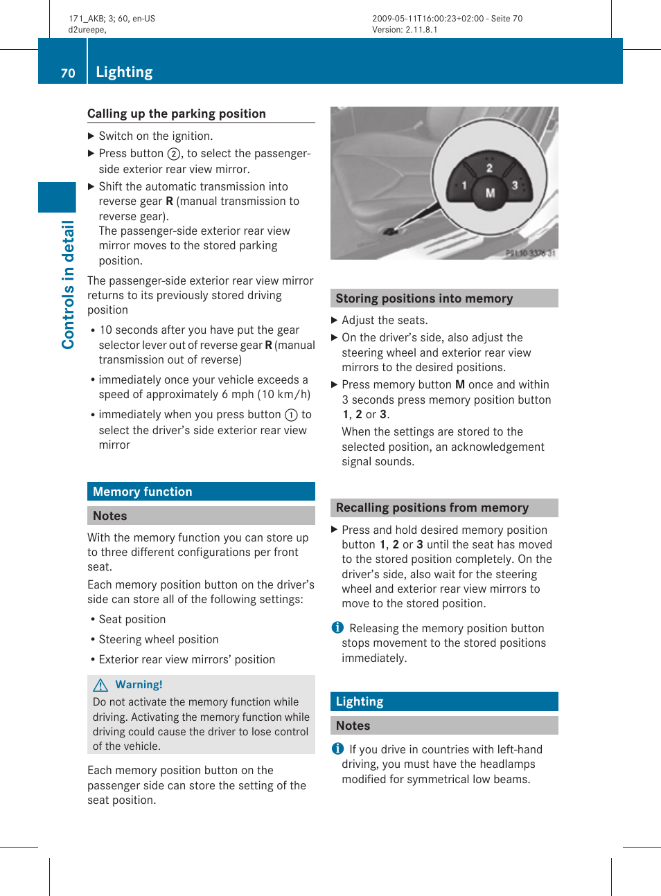 Memory function, Notes, Storing positions into memory | Recalling positions from memory, Lighting, Controls in detail | Mercedes-Benz SLK-Class 2011 Owners Manual User Manual | Page 72 / 312