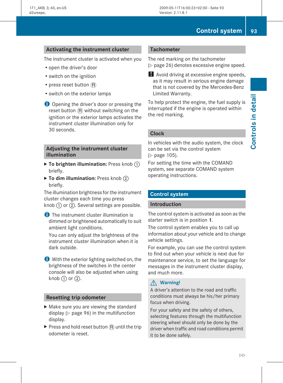 Activating the instrument cluster, Adjusting the instrument cluster illumination, Resetting trip odometer | Tachometer, Clock, Control system, Introduction, Controls in detail | Mercedes-Benz SLK-Class 2011 Owners Manual User Manual | Page 95 / 312