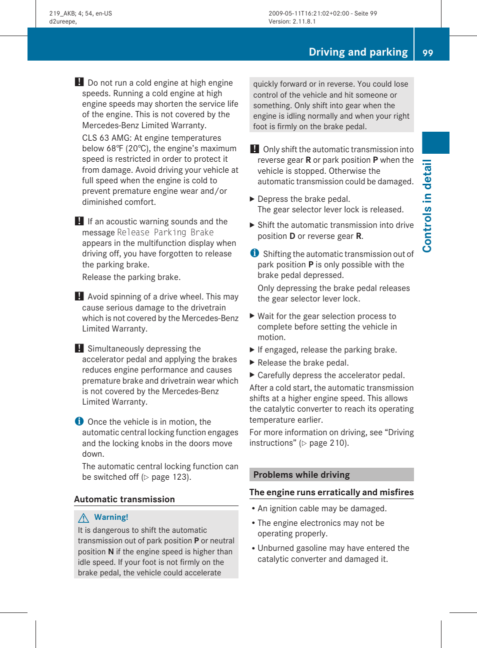 Problems while driving, Controls in detail, Driving and parking | Mercedes-Benz CLS-Class 2011 Owners Manual User Manual | Page 101 / 308