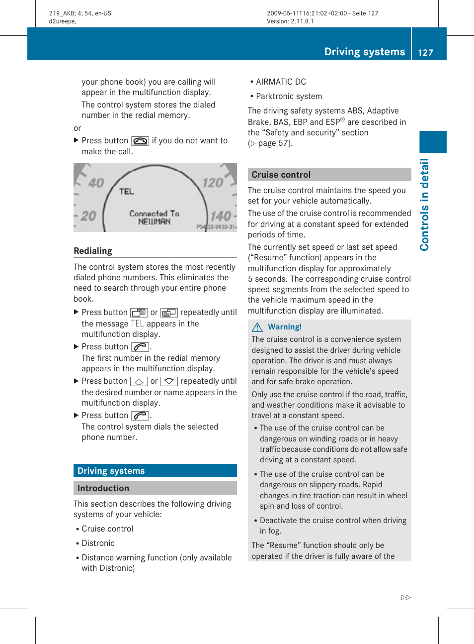 Driving systems, Introduction, Cruise control | Controls in detail | Mercedes-Benz CLS-Class 2011 Owners Manual User Manual | Page 129 / 308
