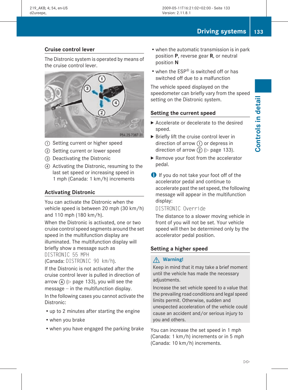 System, see, Controls in detail, Driving systems | Mercedes-Benz CLS-Class 2011 Owners Manual User Manual | Page 135 / 308