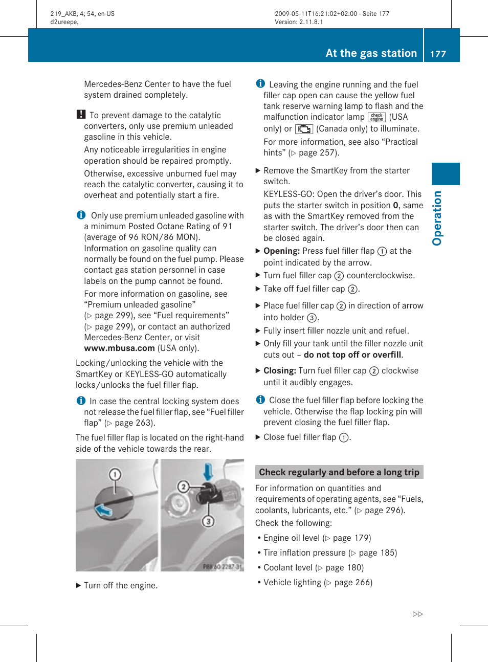 Check regularly and before a long trip, Operation, At the gas station | Mercedes-Benz CLS-Class 2011 Owners Manual User Manual | Page 179 / 308