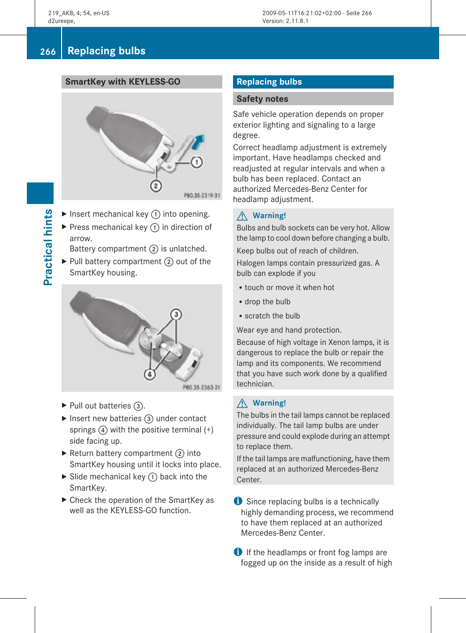 Smartkey with keyless-go, Replacing bulbs, Safety notes | Vehicle lighting, Replace the bulb as soon as possible, Practical hints | Mercedes-Benz CLS-Class 2011 Owners Manual User Manual | Page 268 / 308