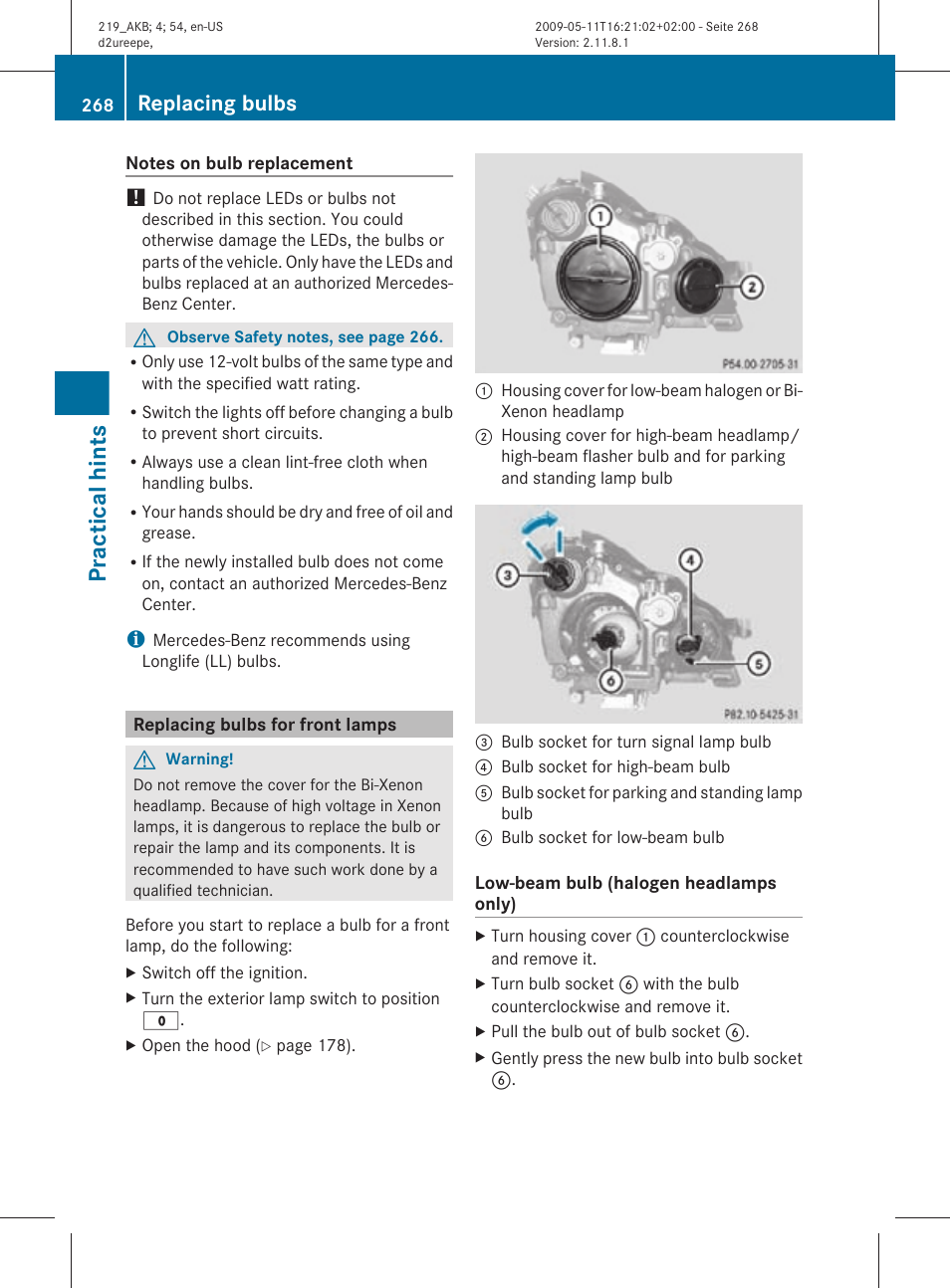 Replacing bulbs for front lamps, Practical hints, Replacing bulbs | Mercedes-Benz CLS-Class 2011 Owners Manual User Manual | Page 270 / 308
