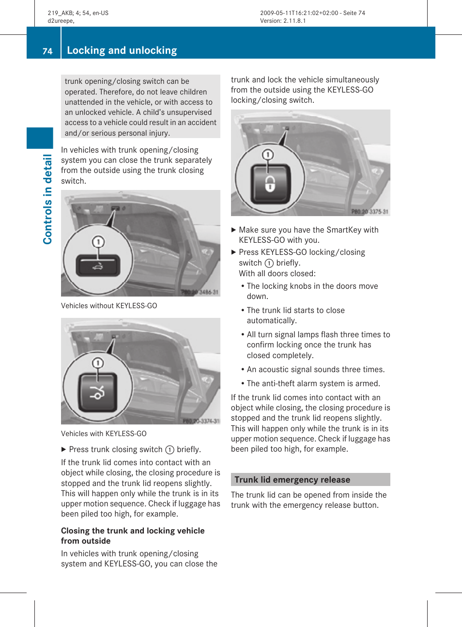 Trunk lid emergency release, Controls in detail, Locking and unlocking | Mercedes-Benz CLS-Class 2011 Owners Manual User Manual | Page 76 / 308