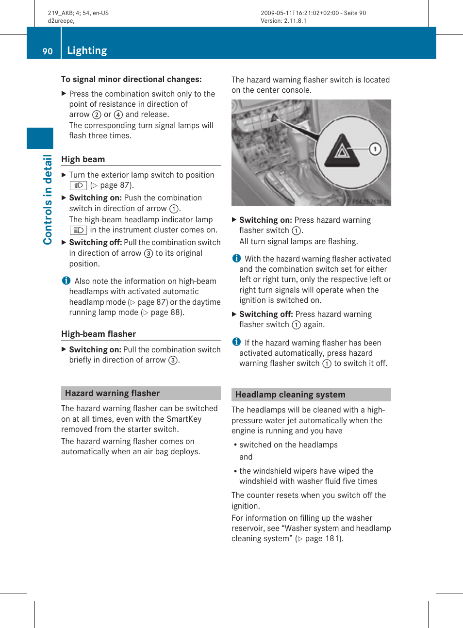 Hazard warning flasher, Headlamp cleaning system, Controls in detail | Lighting | Mercedes-Benz CLS-Class 2011 Owners Manual User Manual | Page 92 / 308