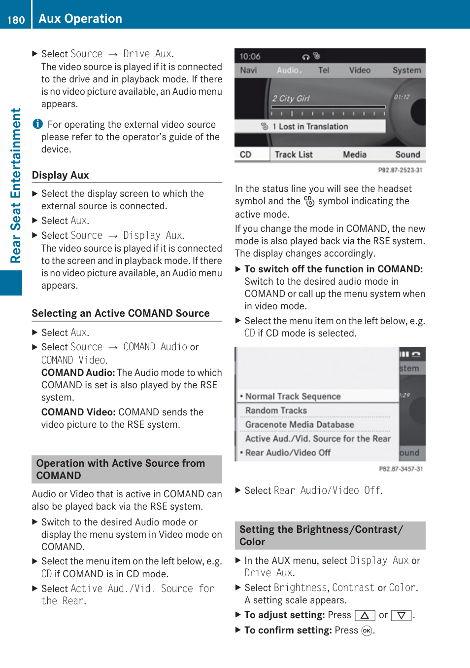 Operation with active source from comand, Setting the brightness/contrast/color, Video source of comand | Rear seat entertainment, Aux operation | Mercedes-Benz G-Class 2010 COMAND Manual User Manual | Page 182 / 224