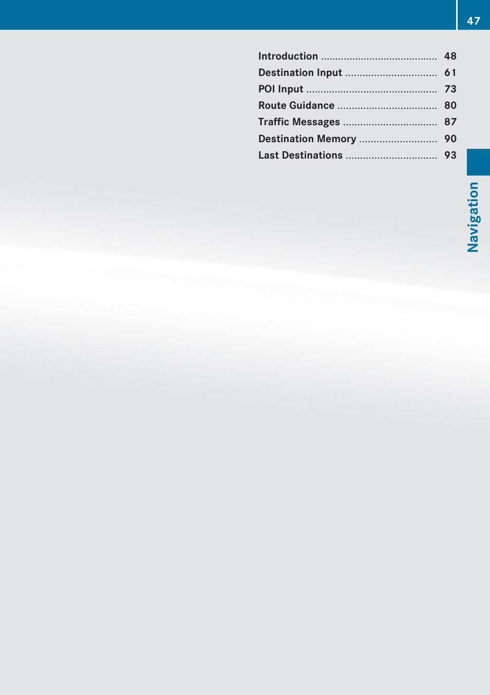 Navigation | Mercedes-Benz G-Class 2010 COMAND Manual User Manual | Page 49 / 224