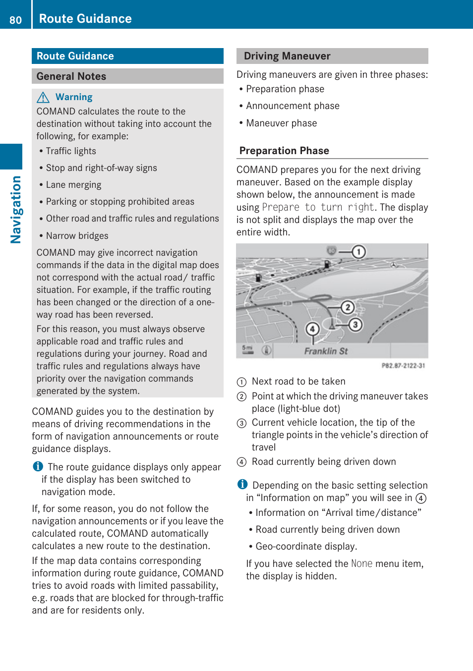 Route guidance, General notes, Driving maneuver | Been calculated, Navigation | Mercedes-Benz G-Class 2010 COMAND Manual User Manual | Page 82 / 224