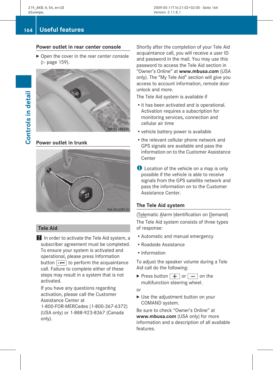 Tele aid, Controls in detail, Useful features | Mercedes-Benz CLS-Class 2010 Owners Manual User Manual | Page 166 / 308