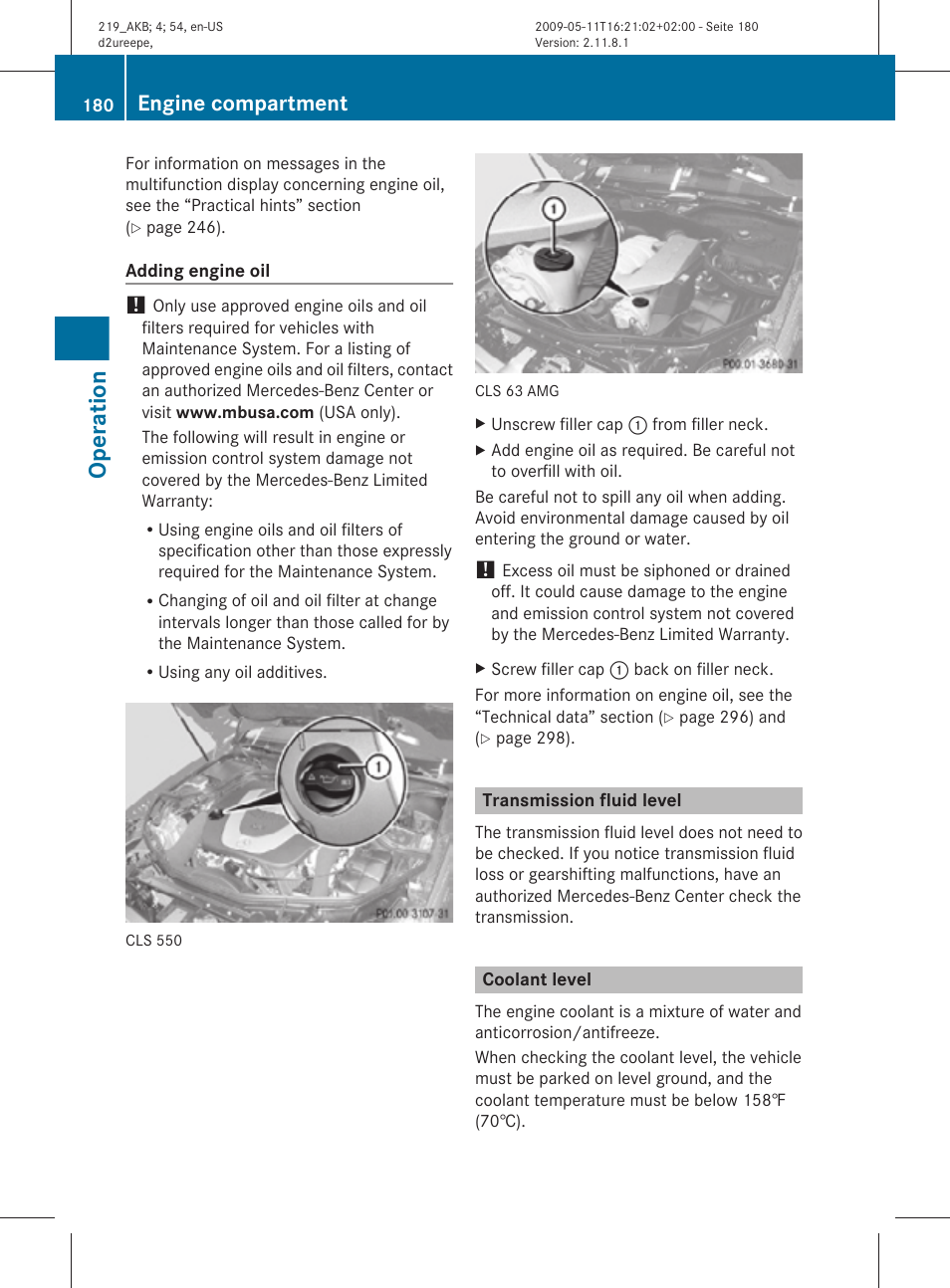 Transmission fluid level, Coolant level, Operation | Engine compartment | Mercedes-Benz CLS-Class 2010 Owners Manual User Manual | Page 182 / 308
