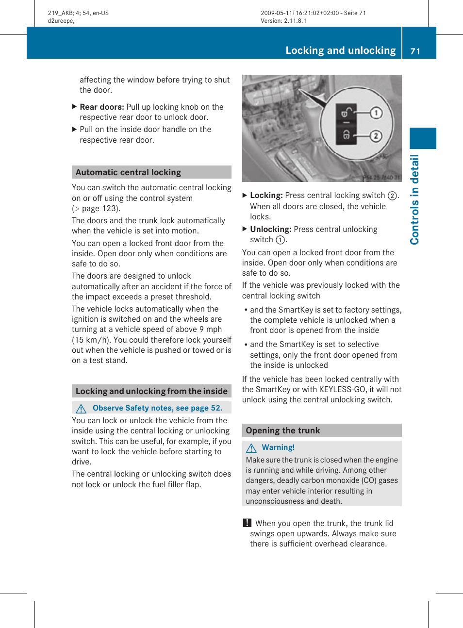 Automatic central locking, Locking and unlocking from the inside, Opening the trunk | Controls in detail, Locking and unlocking | Mercedes-Benz CLS-Class 2010 Owners Manual User Manual | Page 73 / 308