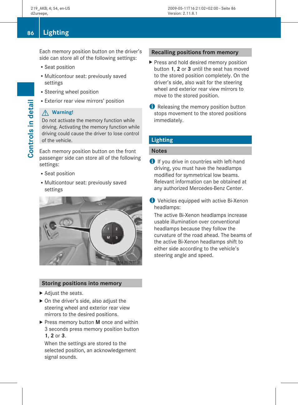 Storing positions into memory, Recalling positions from memory, Lighting | Notes, Controls in detail | Mercedes-Benz CLS-Class 2010 Owners Manual User Manual | Page 88 / 308