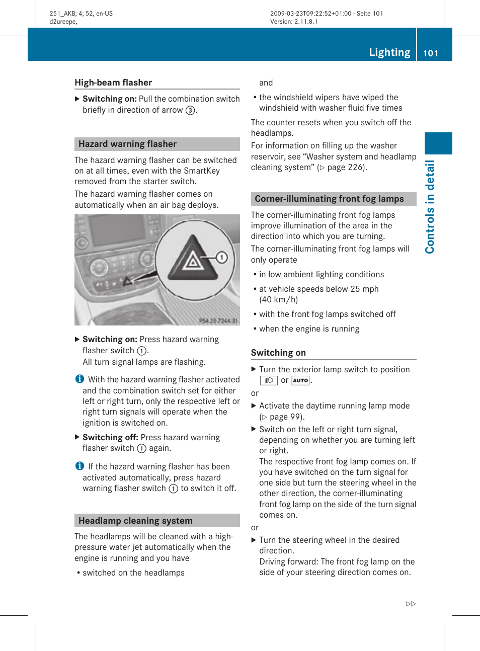 Hazard warning flasher, Headlamp cleaning system, Corner-illuminating front fog lamps | Controls in detail, Lighting | Mercedes-Benz R-Class 2010 Owners Manual User Manual | Page 103 / 364