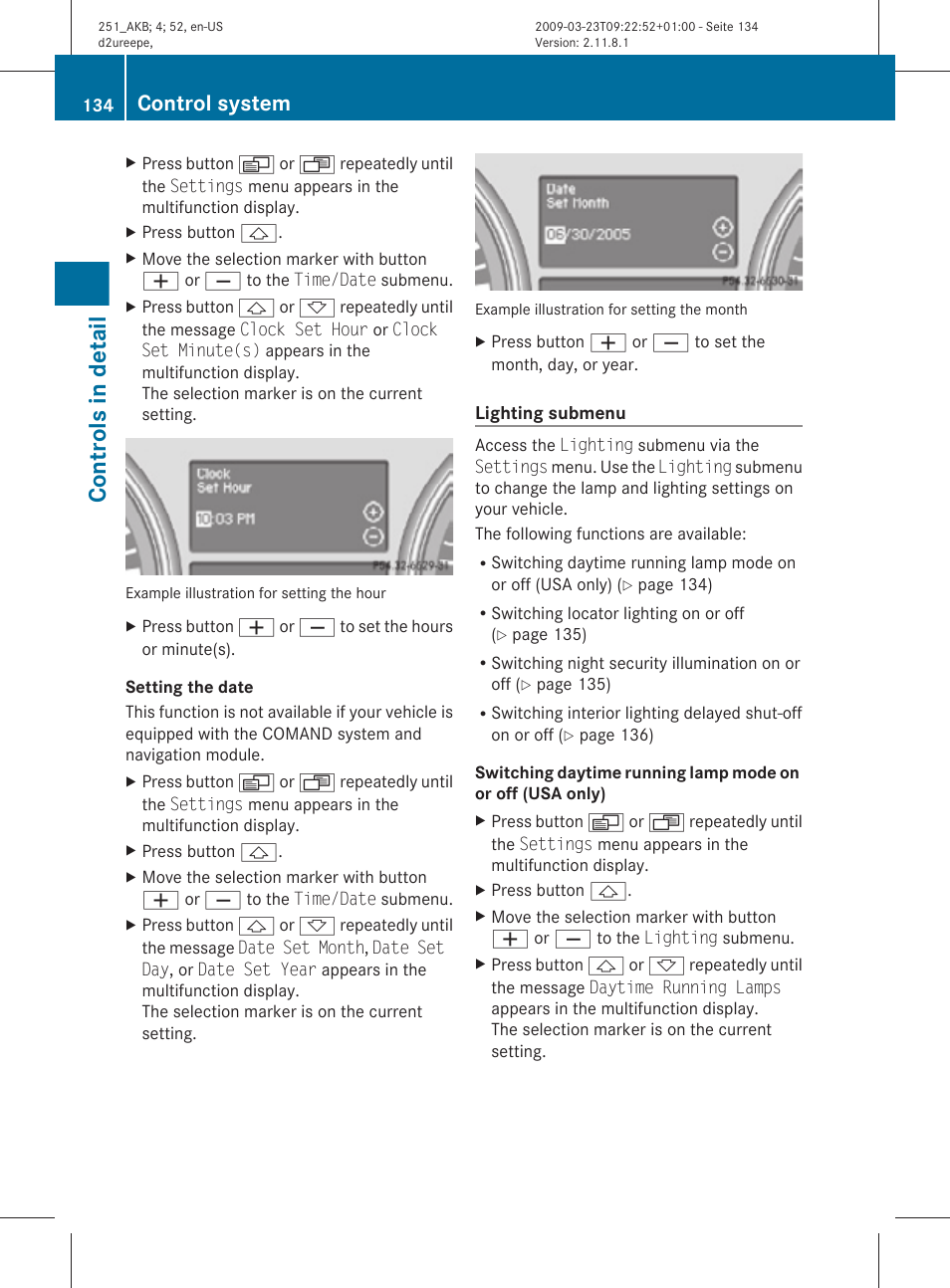 Only), Lighting submenu, Or off (usa only) | Controls in detail, Control system | Mercedes-Benz R-Class 2010 Owners Manual User Manual | Page 136 / 364