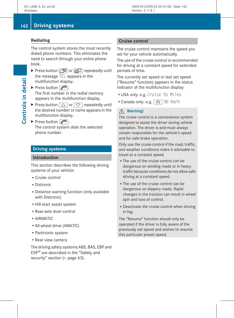 Driving systems, Introduction, Cruise control | Controls in detail | Mercedes-Benz R-Class 2010 Owners Manual User Manual | Page 144 / 364