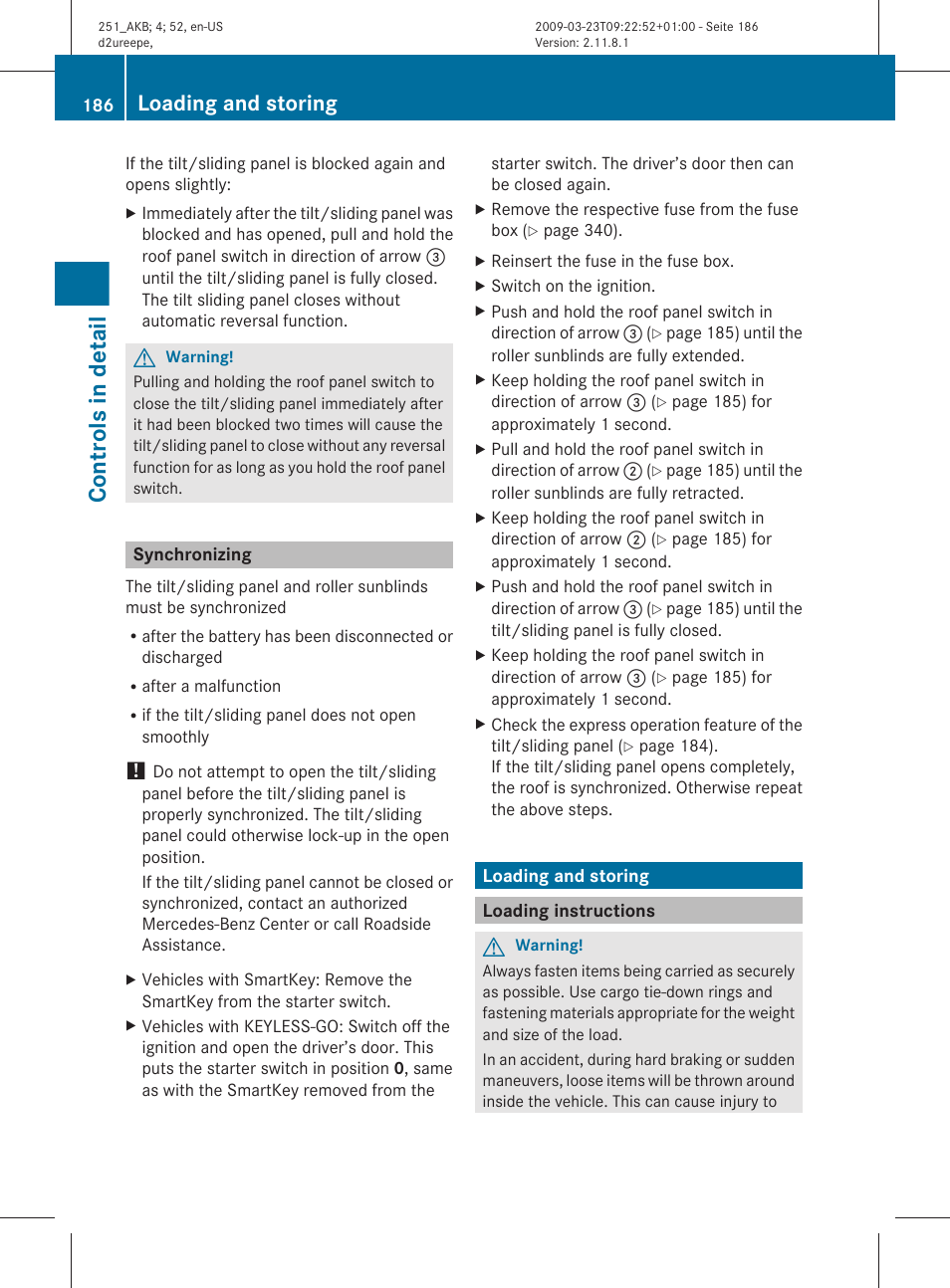 Synchronizing, Loading and storing, Loading instructions | Controls in detail | Mercedes-Benz R-Class 2010 Owners Manual User Manual | Page 188 / 364
