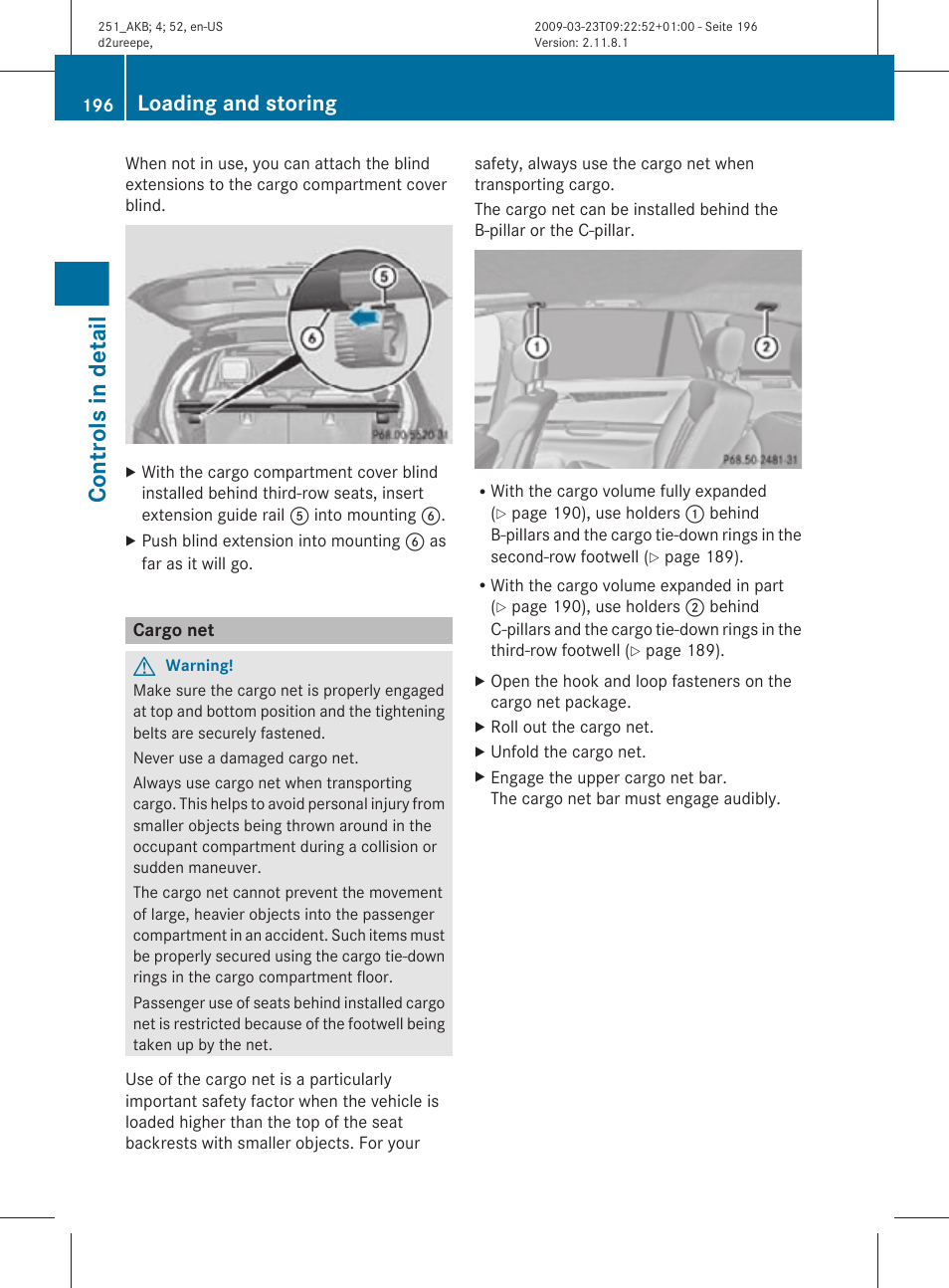 Cargo net, Controls in detail, Loading and storing | Mercedes-Benz R-Class 2010 Owners Manual User Manual | Page 198 / 364
