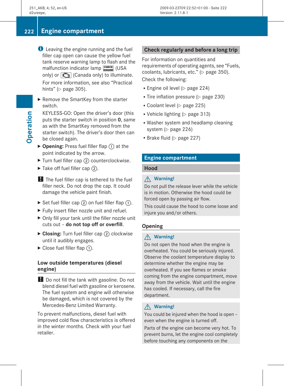 Check regularly and before a long trip, Engine compartment, Hood | Operation | Mercedes-Benz R-Class 2010 Owners Manual User Manual | Page 224 / 364