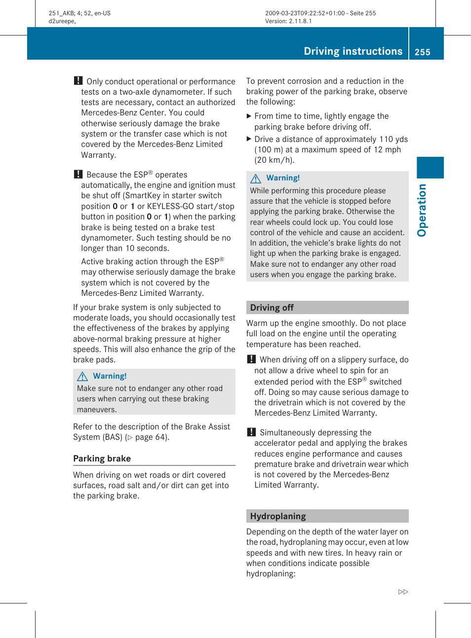 Driving off, Hydroplaning, Operation | Driving instructions | Mercedes-Benz R-Class 2010 Owners Manual User Manual | Page 257 / 364