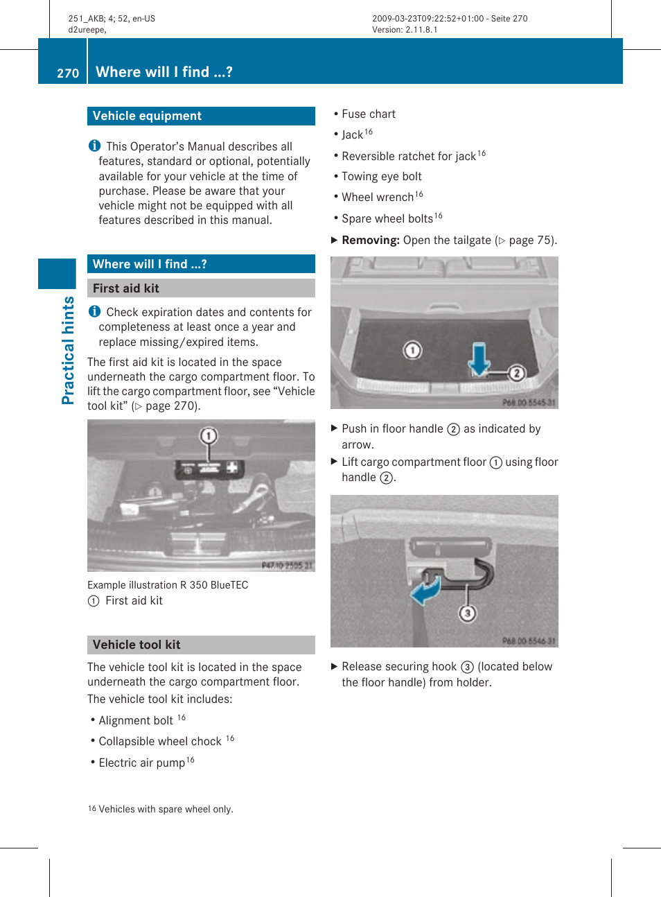 Practical hints, Vehicle equipment, Where will i find | First aid kit, Vehicle tool kit | Mercedes-Benz R-Class 2010 Owners Manual User Manual | Page 272 / 364