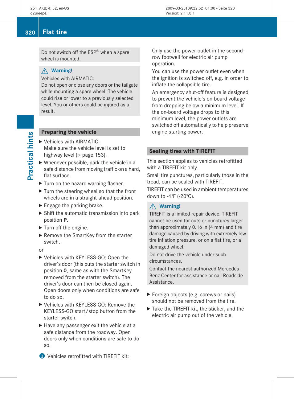 Preparing the vehicle, Sealing tires with tirefit, Practical hints | Flat tire | Mercedes-Benz R-Class 2010 Owners Manual User Manual | Page 322 / 364