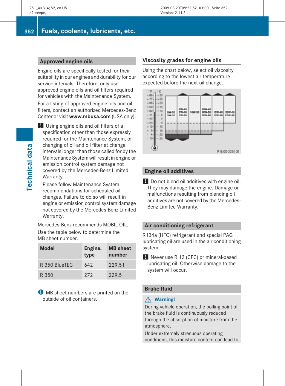 Approved engine oils, Engine oil additives, Air conditioning refrigerant | Brake fluid, Technical data, Fuels, coolants, lubricants, etc | Mercedes-Benz R-Class 2010 Owners Manual User Manual | Page 354 / 364