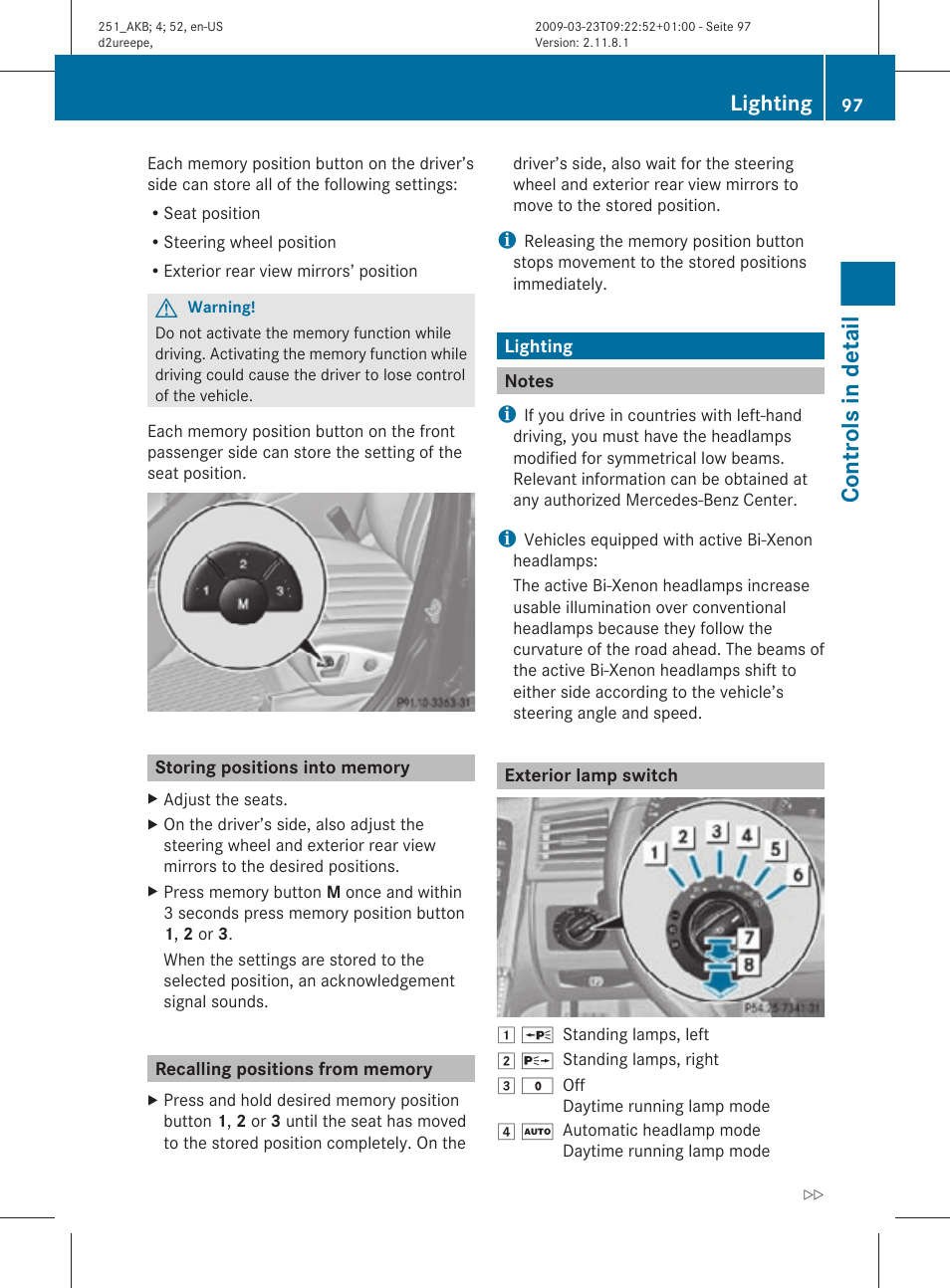 Storing positions into memory, Recalling positions from memory, Lighting | Notes, Exterior lamp switch, Controls in detail | Mercedes-Benz R-Class 2010 Owners Manual User Manual | Page 99 / 364