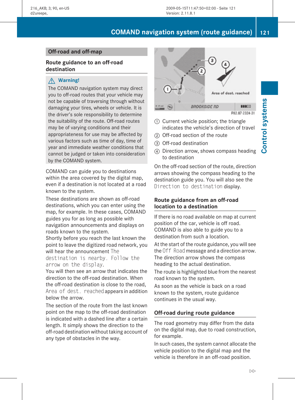 Off-road and off-map, Control systems, Comand navigation system (route guidance) | Mercedes-Benz CL-Class 2010 Owners Manual User Manual | Page 123 / 500