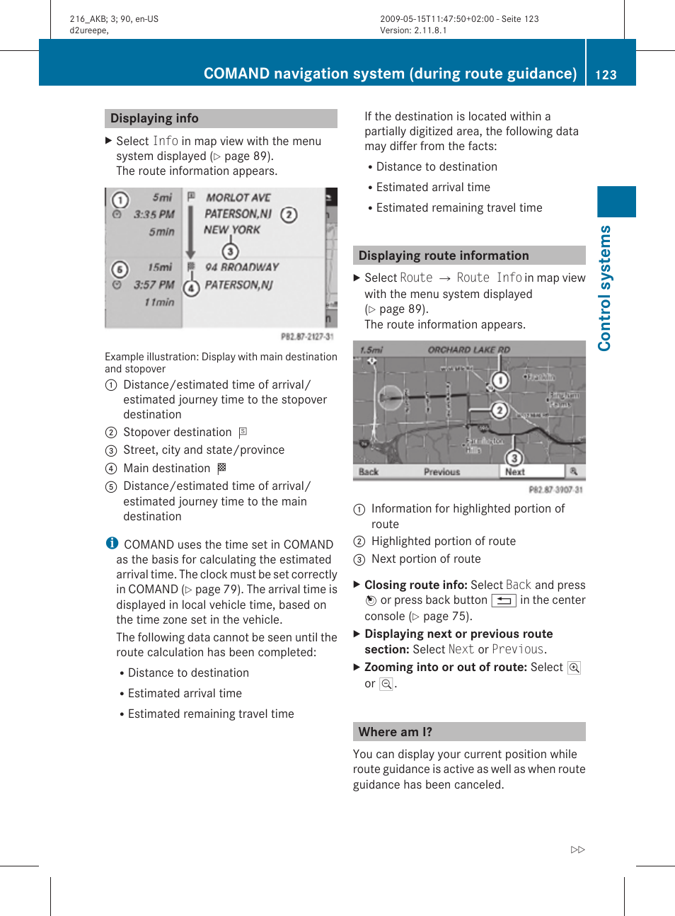 Displaying info, Displaying route information, Where am i | Type of destination, Control systems, Comand navigation system (during route guidance) | Mercedes-Benz CL-Class 2010 Owners Manual User Manual | Page 125 / 500