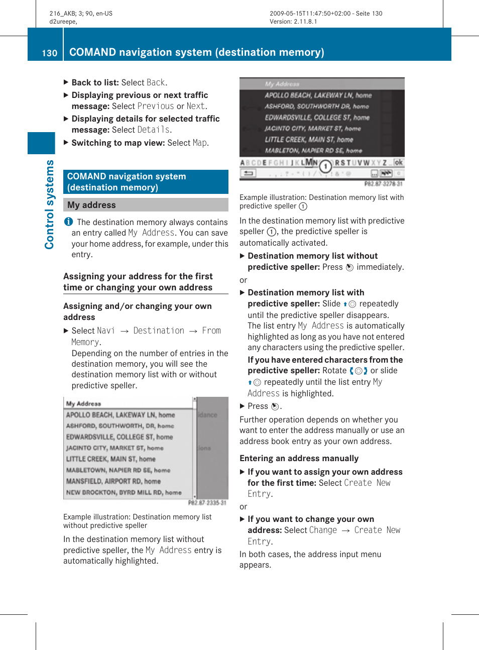 Comand navigation system (destination memory), My address, Entry | Control systems | Mercedes-Benz CL-Class 2010 Owners Manual User Manual | Page 132 / 500