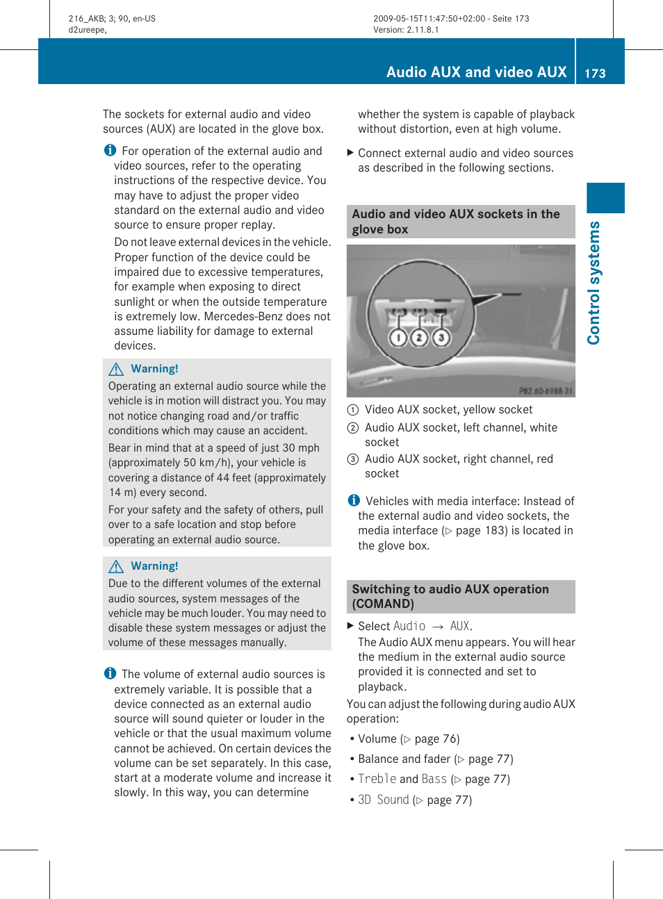 Audio and video aux sockets in the glove box, Switching to audio aux operation (comand), Control systems | Audio aux and video aux | Mercedes-Benz CL-Class 2010 Owners Manual User Manual | Page 175 / 500
