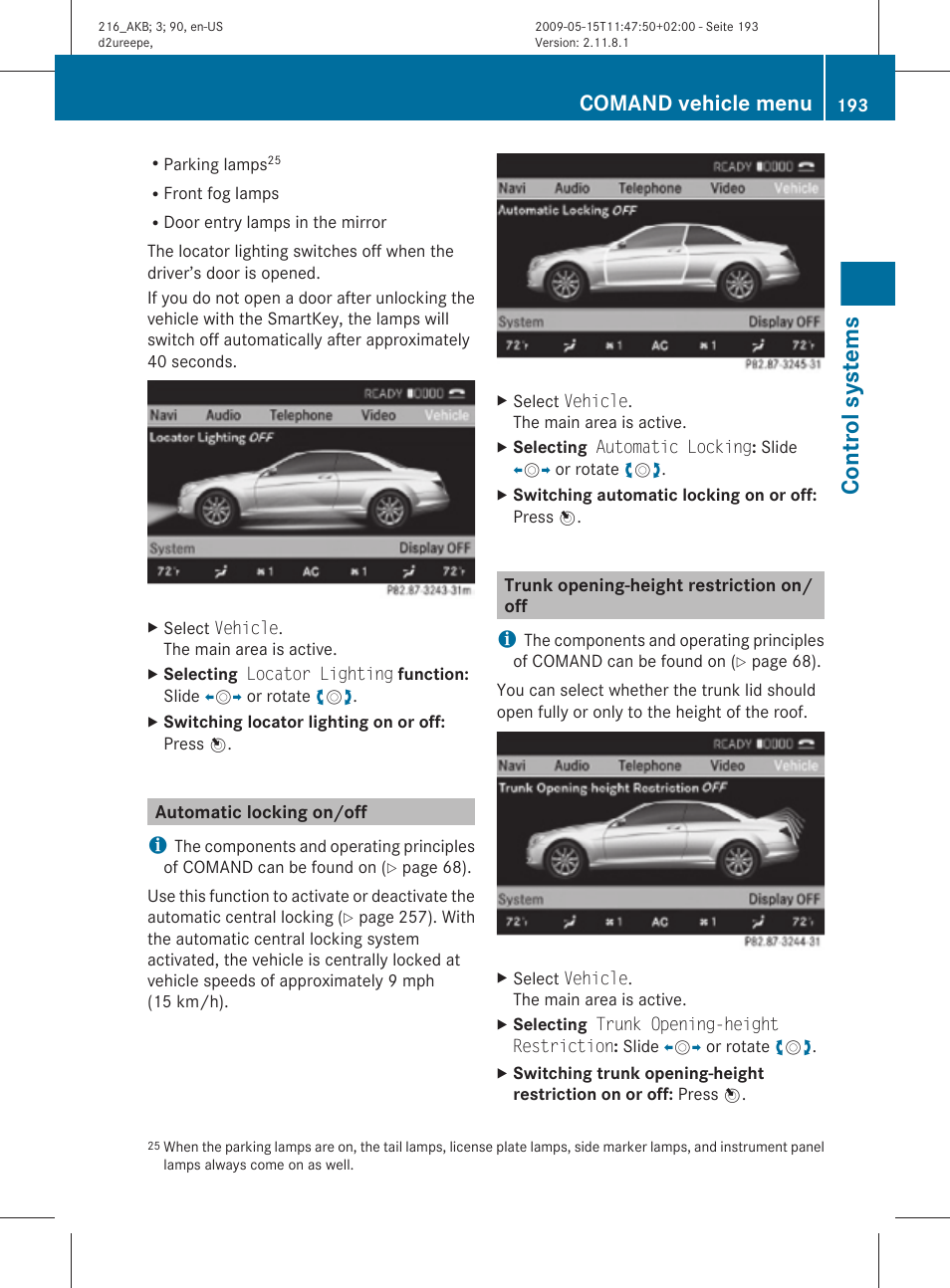 Automatic locking on/off, Trunk opening-height restriction on/off, Control systems | Comand vehicle menu | Mercedes-Benz CL-Class 2010 Owners Manual User Manual | Page 195 / 500