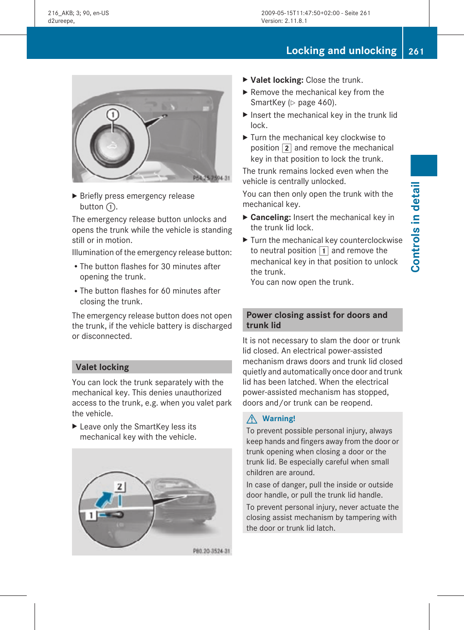 Valet locking, Power closing assist for doors and trunk lid, Separately | Controls in detail, Locking and unlocking | Mercedes-Benz CL-Class 2010 Owners Manual User Manual | Page 263 / 500