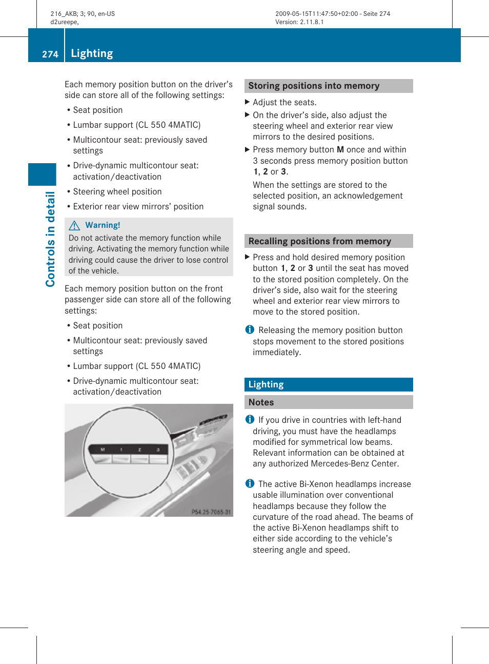 Storing positions into memory, Recalling positions from memory, Lighting | Notes, Controls in detail | Mercedes-Benz CL-Class 2010 Owners Manual User Manual | Page 276 / 500