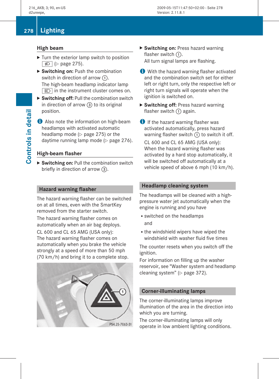 Hazard warning flasher, Headlamp cleaning system, Corner-illuminating lamps | Controls in detail, Lighting | Mercedes-Benz CL-Class 2010 Owners Manual User Manual | Page 280 / 500