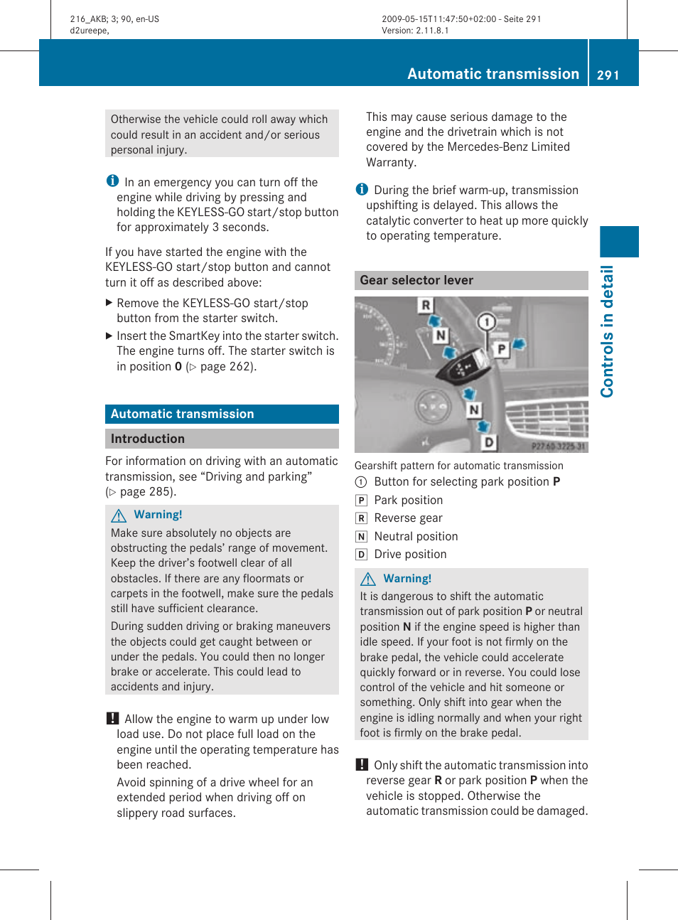 Automatic transmission, Introduction, Gear selector lever | Transmission, Controls in detail | Mercedes-Benz CL-Class 2010 Owners Manual User Manual | Page 293 / 500