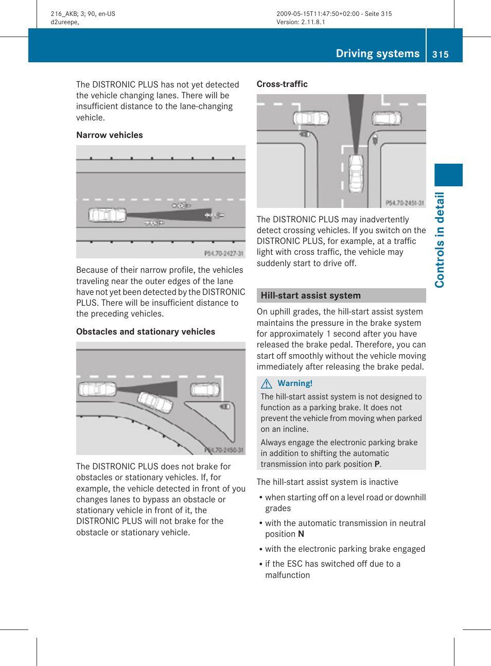 Hill-start assist system, Assist system, Controls in detail | Driving systems | Mercedes-Benz CL-Class 2010 Owners Manual User Manual | Page 317 / 500